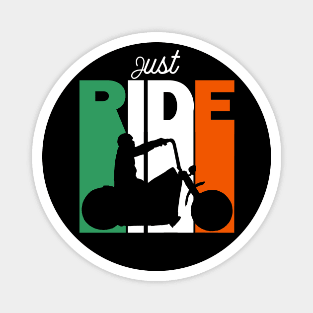 Just Ride Your Motorcycle, Ireland Colours Magnet by Rossla Designs